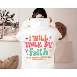 I Will Walk by Faith Shirt, Christian Shirt, Bible Verse, Easter Shirt, Religious Gifts, Christian Quote Shirt, Religiou