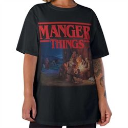 manger things shirt | stranger things graphic tee | stranger things shirt | manger things graphic tee | christmas tee |