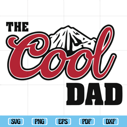 The Cool Dad SVG, Dad Svg, Cool Dad Svg, Funny Dad Svg, Father's Day Svg, Dad Day Svg