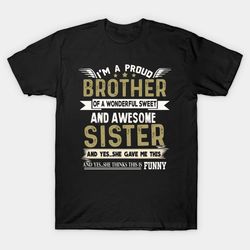 Brother t-shirt, I'm A Proud Brother Of A Wonderful And Awesome Sister t-shirt, t-shirt Design, Digital Download