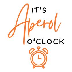 It's Aperol O'Clock SVG Holy Aperoli SVG Graphic Design