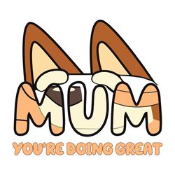 Chilli Mum SVG You Are Doing Great SVG Cutting Files