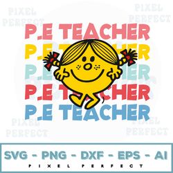 Little Miss P.E Teacher Svg/Png, Little Miss Svg/Png/ School Svg/Png/ Digital Cut File And Download