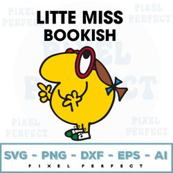 Little Miss Bookish Svg, Little Miss Svg, Little Miss Sublimation, Little Miss Clipart, Digital Download