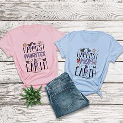 Disney Daughter Shirt, The Happiest Daughter on Earth, Mother Daughter Shirts, Family Disney Shirts, Disneyland Shirt, C
