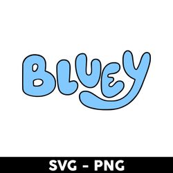 Bluey Logo Svg, Bluey Logo Png, Bluey Svg, Bluey Dog Svg, Cartoon Svg - Digital File