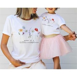Matching Mothers Day Shirt, Mama of A Little Wildflower Shirt, Mommy and Me Matching Outfits for Mothers Day, Mother and