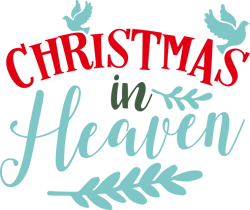 Christmas-In-Heaven svg,Winter svg, Santa SVG, Holiday, Merry Christmas, Christmas Bundle, Funny Christmas Shirt