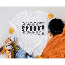 Spooky Shirt, Halloween Shirt, Ghost Shirt, Funny Halloween Shirt, Boo Shirt, Halloween, Halloween Party, Cute Halloween