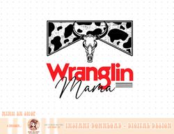 Wranglin Mama Red Bull Skull Leopard Western Cowhide Mom png