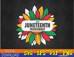 Juneteenth Freedomday 2023 Cool Black History African Svg, Eps, Png, Dxf, Digital Download