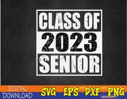 Class of 2023 Senior High School Graduation Party Costume Svg, Eps, Png, Dxf, Digital Download