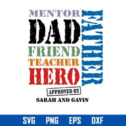 Mentor Dad Father Friend Teacher Hero Svg, Father's Day Svg, Png Dxf Eps Digital File