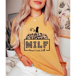 Comfort Colors Milf Man I Love Fall Shirt, Pumpkin Shirt, Fall Season Shirt, Funny Milf Shirt, Leopard Pumpkin Shirt, Th