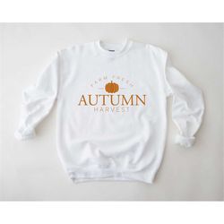 Fall Hoodie, Thanksgiving Sweatshirt, Thanksgiving Hoodie, Farm Fresh Autumn Harvest Sweat, Autumn Sweatshirt