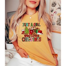 Comfort Colors Just A Girl Who Loves Christmas Shirt, Cute Christmas Shirt, Christmas Coffee Tee, Hot Chocolate Tee, Cut