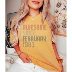 comfort colors awesome since 1983 shirt gift for birthday, 40th birthday vibes, cute birthday gift for her, personalized
