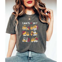 Comfort Colors Cute Loads Of Love Valentines Day Shirt, Valentine's Day Shirt, Cute Girlfriend Shirt, Valentines Day Gif