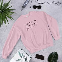 Can I Steal You for a Second Unisex Sweatshirt - Bachelor Sweater, Bachelorette Sweater, Bachelor Nation, Rose Ceremony,