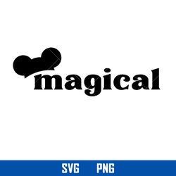 Mickey Magical Svg, Mickey Svg, Disney Svg, Png Digital File