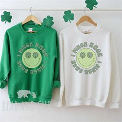 I Pinch Back Sweatshirt, Funny St Patrick's Day Crewneck, Saint Patrick's Day Sweatshirt, Green Crewneck, Lucky Shirt, S