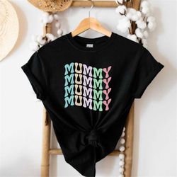 Mothers day Shirt, mum tshirt, best mum ever, gift for mum, mummy shirt, happy mom life, Perfect Gift For Mum, cute mum