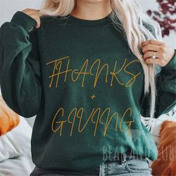 Thanks Plus Giving Sweatshirt, Thanksgiving Crewneck Sweatshirt, Giving Shirt, Thankful T-Shirt, Cute Fall Sweater, Frie