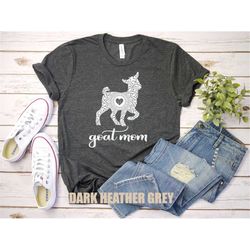 Goat Mom Shirt, Goat T-shirt, Goat Gift, Pygmy Goat, Barn Life, Farm Girl Tee, Crazy Goat Lady, Funny Goat Humor, Unisex