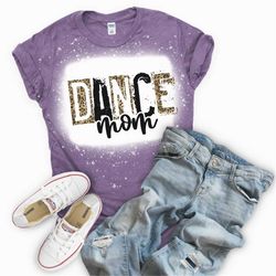 Dance Mom Shirts, Dance Mama Recital Shirt, Leopard Dance Mom TShirt, Cheetah Dance Tee, Gift for Dance Mom, Dancing Tea