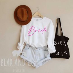 Bachelorette Sweatshirt, Pink Bride Crewneck Sweater, Varsity Bride Unisex Pullover, Gift For Bride, 90s Y2K Theme Bach,