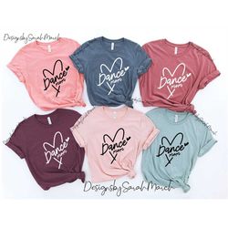 Dance Mom Heart Love Shirt, Dance Mom Shirt, Dance Mama Shirt, Dance Shirt, Mom Shirt, Dance Lover Shirt, Mothers Day Sh