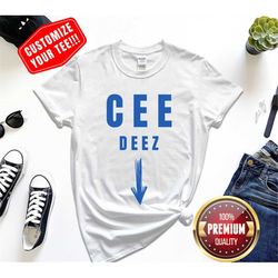 Cee Deez Nuts T Shirt, Dallas Football Game Day Tee, Deez Nuts T-Shirt, Cowboys Fan Christmas Gift