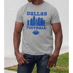 Dallas Football T-Shirt | Dallas City T-Shirt | Dallas Football gift | Dallas City Skyline T-shirt