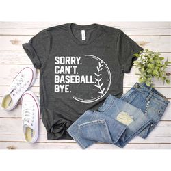 Game day vibes sorry can't baseball bye shirts game day baseball shirts baseball vibes shirt sports mom shirt baseball m