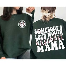 Cute Baseball Mom Shirts, Somebodys Loud Mouth Baseball Mama Sweatshirt, Funny Baseball Mom Shirts, Baseball Mom, Baseba