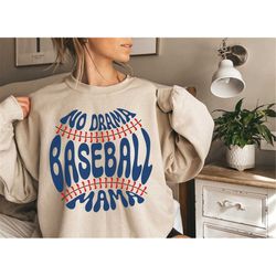 Funny Baseball Mama Sweatshirt, Baseball Mom Shirt, Baseball Mama Shirt, Baseball Sweatshirt, Baseball Crewneck, Trendy