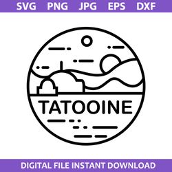 Tatooine Svg, Star Wars Svg, Png Jpg Dxf Eps Digital File