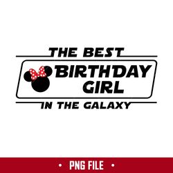 The Best Birthday Boy In The Galaxy Png, Minnie Birthday Boy Png, Disney Png Digital File