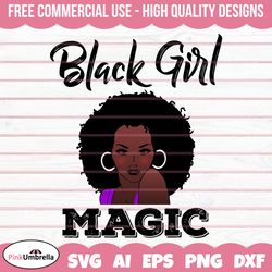 Black Girl Magic Svg, Black History Svg, African American Svg, Black History Month, Melanin Svg, Black History Png, Blac