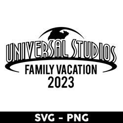 Universal Studios Family Vacation 2023 Svg, Family Vacation 2023 Svg, Harry Potter Svg - Digital File