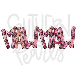 Floral MAWMAW with outline | Sublimation Design | Digital Download | Womens, Kids Shirt PNG