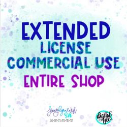 Commercial License | EXTENDED LICENSE  Entire Shop License All Files in Shop Commercial License SVG All Files Commercial