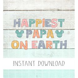 Happiest Papa On Earth SVG PNG