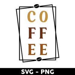 Coffee Svg, Coffee Libbey Can Wrap Svg, Libbey Can Wrap Svg, Mother's Day Svg - Digital File