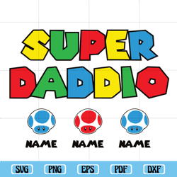 Super Daddio Game SVG, Kids Name Dad SVG, Funny Father's Day Daddio Svg, Super Dad Gamer Svg