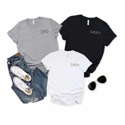 dad shirt/ dada/ dad/ daddy/ new dad/ father's day gift/ minimalistic shirt