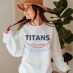 Tennessee Titans Shirt, Tennessee Titans Hoodie, Titans Shirt, Tennessee Titans Football Shirt, Tennessee Titans Footbal