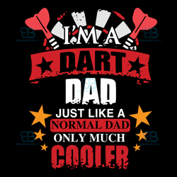 Im A Dart Dad Just Like A Normal Dad Only Much Cooler Svg, Fathers Day Svg, Instant Download
