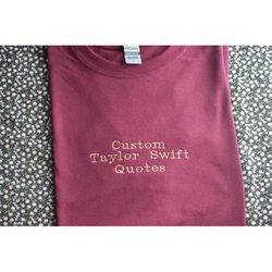 Custom Taylor Swift Quote t-shirts and sweatshirts red taylors version shirts and merch