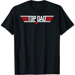 Top Dad Funny 80's Daddy Air Humor Movie Gun Father's Day T-Shirt from XS to 5XL